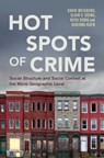 Hot Spots of Crime - David (George Mason University Weisburd ; Clair V. (University of Wyoming) Uding ; Beidi (George Mason University) Dong ; Kiseong (Griffith University Kuen - 9781009352833