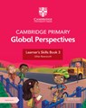 Cambridge Primary Global Perspectives Learner's Skills Book 3 with Digital Access (1 Year) - Gillian Ravenscroft - 9781009354196