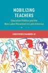 Mobilizing Teachers - Christopher (University of Texas Chambers-Ju - 9781009368056