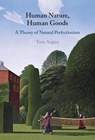 Human Nature, Human Goods - Tom (University of Cape Town) Angier - 9781009375603