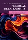 The Cambridge Handbook of Personal Relationships - Anita L. (University of Texas Vangelisti ; Daniel (University of North Carolina Perlman ; Susan (Illinois State University) Sprecher - 9781009381956