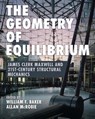 The Geometry of Equilibrium - William F. (Skidmore Owings and Merrill Baker ; Allan (University of Cambridge) McRobie - 9781009397612