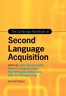 The Cambridge Handbook of Second Language Acquisition - Julia (University of Washington) Herschensohn ; Martha (Newcastle University) Young-Scholten ; Ana (University of Washington) Fernandez Dobao - 9781009400664