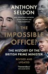 The Impossible Office? - Anthony (University of Buckingham) Seldon - 9781009429771