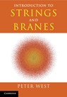 Introduction to Strings and Branes - Peter (King's College London) West - 9781009434096