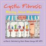 Cystic Fibrosis - Maria (Carolinas Medical Center Baimas-George - 9781009440813