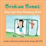 Broken Bones - Maria (Carolinas Medical Center Baimas-George - 9781009440899