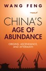 China's Age of Abundance - Feng (University of California Wang - 9781009444927