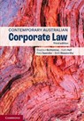 Contemporary Australian Corporate Law - Stephen (Australian National University Bottomley ; Kath Hall ; Peta (Australian National University Spender ; Beth (University of Adelaide) Nosworthy - 9781009448215