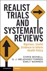 Realist Trials and Systematic Reviews - Chris (London School of Hygiene and Tropical Medicine) Bonell ; G. J. (University of Exeter) Melendez-Torres ; Emily (London School of Hygiene and Tropical Medicine) Warren - 9781009456609