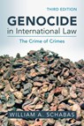 Genocide in International Law - William A. (Middlesex University Schabas - 9781009460781