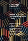 Merge and the Strong Minimalist Thesis - Noam (University of Arizona) Chomsky ; T. Daniel (Eastern Michigan University) Seely ; Robert C. (Massachusetts Institute of Technology) Berwick ; Sandiway (University of Arizona) Fong - 9781009462266