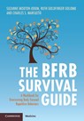 The BFRB Survival Guide - Suzanne (Psychology Houston Mouton-Odum ; Ruth (Behavior Therapy Center of Greater Washington Goldfinger Golomb ; Charles S. (Behavior Therapy Center of Greater Washington Mansueto - 9781009468503