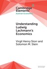 Understanding Ludwig Lachmann's Economics - Virgil Henry (George Mason University Storr ; Solomon M. (George Mason University Stein - 9781009479363