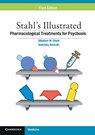 Stahl's Illustrated Pharmacological Treatments for Psychosis - Stephen M. (University of California Stahl ; Gabriela (Neuroscience Education Institute Alarcon - 9781009485043