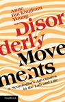 Disorderly Movements - Anne Buckingham (Massachusetts General Hospital) Young - 9781009492904