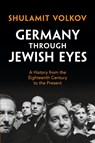 Germany through Jewish Eyes - Shulamit (Tel-Aviv University) Volkov - 9781009506489