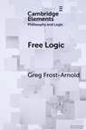 Free Logic - Greg (Hobart and William Smith Colleges) Frost-Arnold - 9781009517874