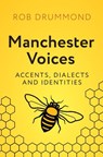 Manchester Voices - Rob (Manchester Metropolitan University) Drummond - 9781009518659