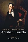 The Political Writings of Abraham Lincoln - Abraham Lincoln - 9781009535915