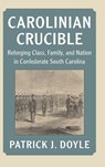 Carolinian Crucible - Patrick J. (Royal Holloway Doyle - 9781009550499