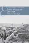 The Cambridge Companion to the Western Front - Nick (King's College London) Lloyd - 9781009553759