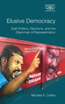 Elusive Democracy - Michael A. Collins - 9781009567251