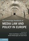 The Cambridge Handbook of Media Law and Policy in Europe - Martin (University of Amsterdam) Senftleben ; Kristina (University of Amsterdam) Irion ; Tarlach (University of Amsterdam) McGonagle - 9781009568128