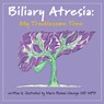 Biliary Atresia - Maria (Carolinas Medical Center Baimas-George - 9781009618168