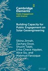 Building Capacity for Public Engagement on Solar Geoengineering - Sikina (UC Santa Cruz) Jinnah ; Zachary (Department of Politics Dove ; Shuchi (The Alliance for Just Deliberation on Solar Geoengineering) Talati ; Erika Check (University of California Hayden - 9781009632829