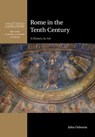 Rome in the Tenth Century - John (Carleton University Osborne - 9781009639699