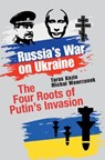 Russia's War on Ukraine - Taras (National University of Kyiv Kuzio ; Michal (Jesuit University Ignatianum Wawrzonek - 9781009645539