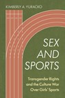Sex and Sports - Kimberly A. (Northwestern Pritzker School of Law) Yuracko - 9781009649193