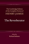 The Reverberator - Henry James - 9781009655538