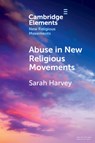 Abuse in New Religious Movements - Sarah (Inform Harvey - 9781009660860