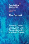 The Jena 6 - Pamela (University of Wisconsin–Madison) Oliver ; Chaeyoon (Washington University in St Louis) Lim ; Anna (University of Wisconsin–Madison) Milewski ; Erin (University of Wisconsin–Madison) Gaede - 9781009669023