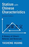 Statism with Chinese Characteristics - Yasheng (MIT Sloan School of Management) Huang - 9781009680677