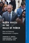 Black Voices in the Halls of Power - Jennifer R. (Oberlin College Garcia ; Christopher T. (University of California Stout ; Katherine (Brown University Tate - 9781009681438