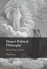 Dante's Political Philosophy - Paul (Ursinus College Stern - 9781009687256