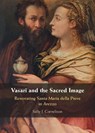 Vasari and the Sacred Image - Sally J. (Syracuse University Cornelison - 9781009699037
