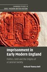 Imprisonment in Early Modern England - Richard Thomas (University of Oxford) Bell - 9781009759397