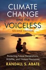 Climate Change and the Voiceless - Randall S. Abate - 9781009777575