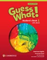 Guess What! American English Level 1 Student's Book with eBook Updated -  - 9781009798570