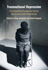 Transnational Repression - Klaus (Catholic University of Eichstatt-Ingolstadt) Brummer ; Sumit (Stanford University Ganguly - 9781009875592
