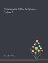 Understanding Willing Participants, Volume 2 - Nestar Russell - 9781013275982