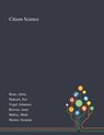 Citizen Science - Aletta Bonn ; Zen Makuch ; Johannes Vogel - 9781013291807
