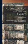 A Genealogy of the Fenton Family - WILLIAM L. WEAVER - 9781013552588