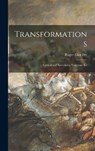 Transformations; Critical and Speculative Essays on Art - FRY,  Roger Eliot 1866-1934 - 9781013613463