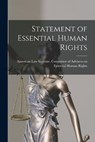 Statement of Essential Human Rights - American Law Institute Committee of - 9781014185846