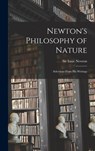 Newton's Philosophy of Nature: Selections From His Writings - Isaac Newton - 9781014204530